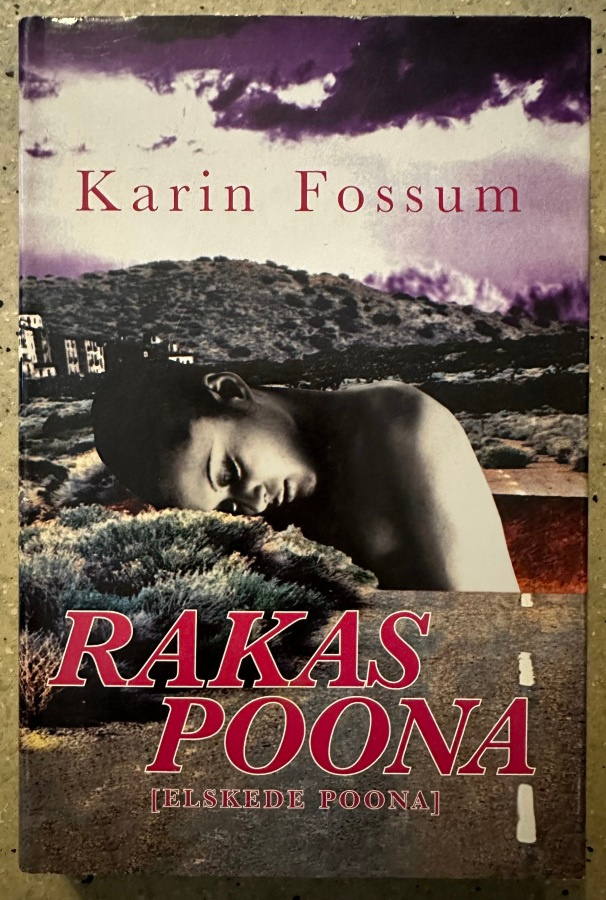 [Kirja] KARIN FOSSUM: RAKAS POONA
