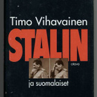 Timo Vihavainen: Stalin ja suomalaiset - pikkukuva 1