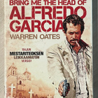 Sam Peckinpah: Bring me the head of Alfredo Garcia (1974) - pikkukuva 1