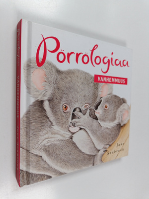Jane Seabrook : Pörrölogiaa : vanhemmuus