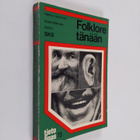 Hannu (toim.) Launonen : Folklore tänään - pikkukuva 1