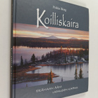 Pekka Borg : Koilliskaira : erämaan ääni, vapauden kaipuu - pikkukuva 1