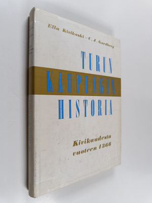 Ella Kivikoski : Turun kaupungin historia : Kivikaudesta ...