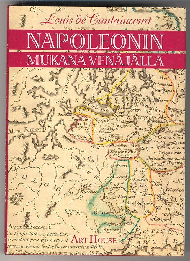 Louis de Caulaincourt: Napoleonin mukana Venäjällä