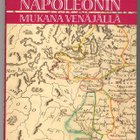 Louis de Caulaincourt: Napoleonin mukana Venäjällä - pikkukuva 1