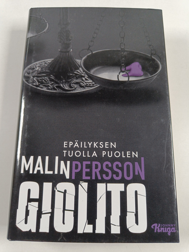 Malin Persson Giolito : Epäilyksen tuolla puolen