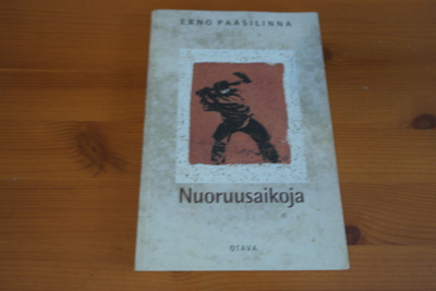 Erno Paasilinna:Nuoruusaikoja.Nid.