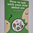 Bruce Litchfield ym. : How to Talk with Your Child about Sex - pikkukuva 1