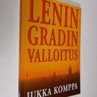 Jukka Komppa : Leningradin valloitus - pikkukuva 1