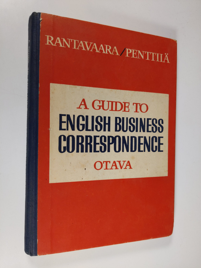 Irma Rantavaara : A guide to English business correspondence