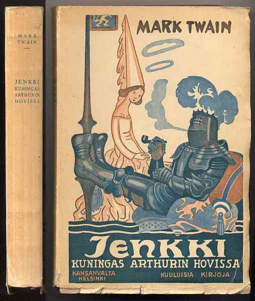 Twain, Mark: Jenkki kuningas Arthurin hovissa (1.p,nid,1925)