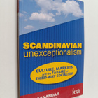 Nima Sanandaji : Scandinavian unexceptionalism : culture,... - pikkukuva 1