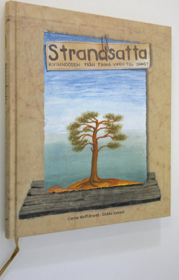 Carina Wolff-Brandt : Strandsatta : kvinnoöden från Finsk...