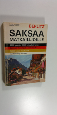 Saksaa matkailijoille = German for Finnish-speaking trave...