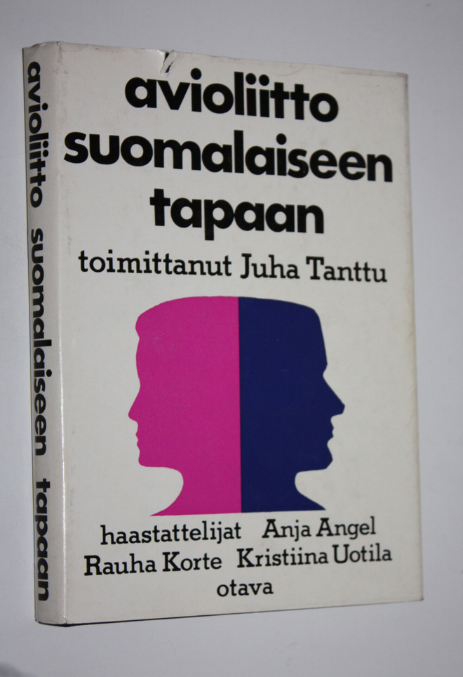 Juha (toim.) Tanttu : Avioliitto suomalaiseen tapaan
