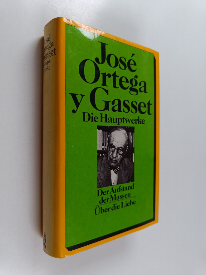 Jose Ortega y Gasset : Der Aufstand der Massen