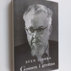 Sven Lidman : Gossen i grottan - pikkukuva 1
