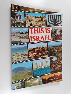 Sylvia Mann : This is Israel - Pictorial Guide & Souvenir