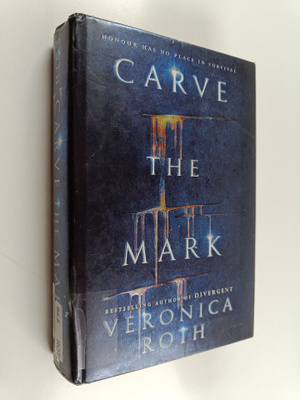 Veronica Roth : Carve the mark