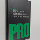 Urpo Jalava : Esimiestyö : valmentaminen ja uudistuminen - pikkukuva 1