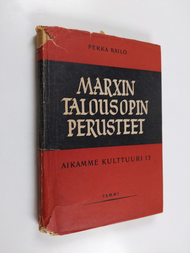 Pekka Railo : Marxin talousopin perusteet