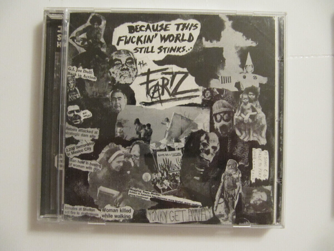 The Fartz Because This Fuckin' World Still Stinks... CD