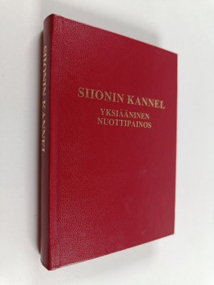 Siionin kannel : yksiääninen nuottipainos