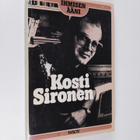 Kosti Sironen : Ihmisen ääni : uusi rakkauden korkea veis... - pikkukuva 1