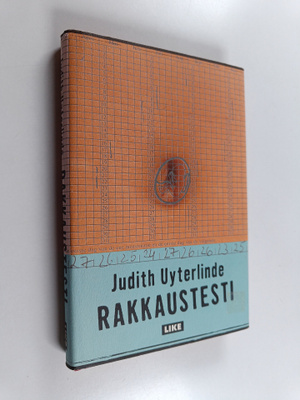 Judith Uyterlinde : Rakkaustesti