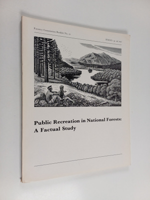 W. E. S. Mutch : Public recreation in national forests : ...