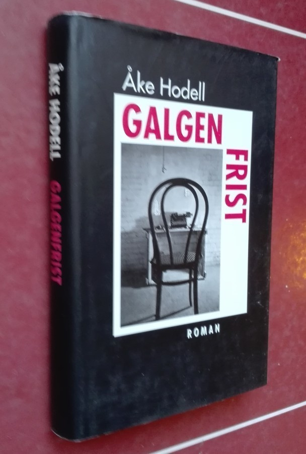 Hodell: Galgenfrist (Danska motståndsrörelsen 1943)