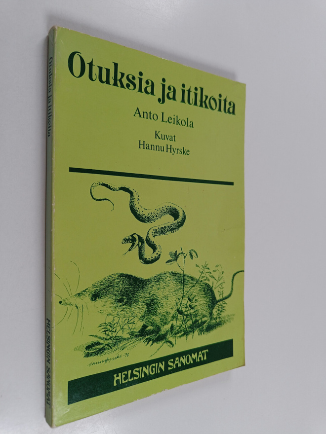 Anto Leikola : Otuksia ja itikoita