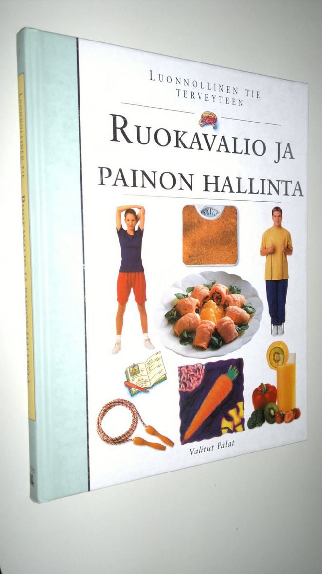 Tuulikki (suom) Valta : Ruokavalio ja painon hallinta