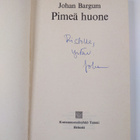 Johan Bargum : Pimeä huone (signeerattu, tekijän omiste) - pikkukuva 3