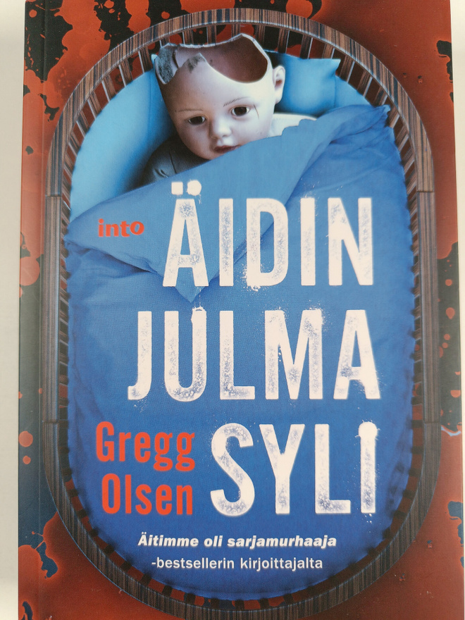 Gregg Olsen : Äidin julma syli