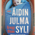 Gregg Olsen : Äidin julma syli - pikkukuva 1