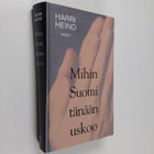 Harri Heino : Mihin Suomi tänään uskoo - pikkukuva 1