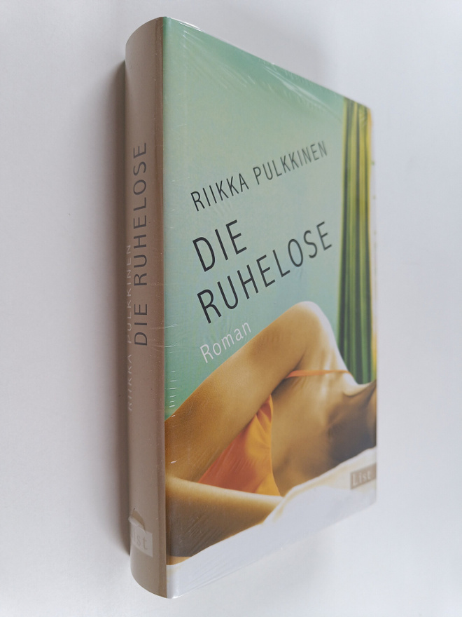 Riikka Pulkkinen : Die Ruhelose : Roman (lukematon)