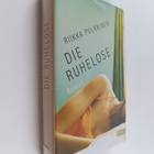 Riikka Pulkkinen : Die Ruhelose : Roman (lukematon) - pikkukuva 1