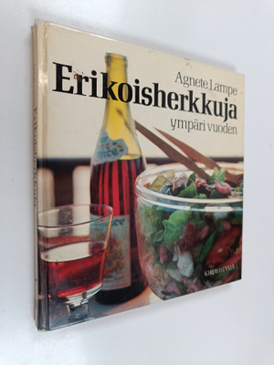 Agnete Lampe : Erikoisherkkuja ympäri vuoden