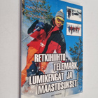Sauli Herva : Retkihiihto, telemark, maastosukset ja lumi... - pikkukuva 1