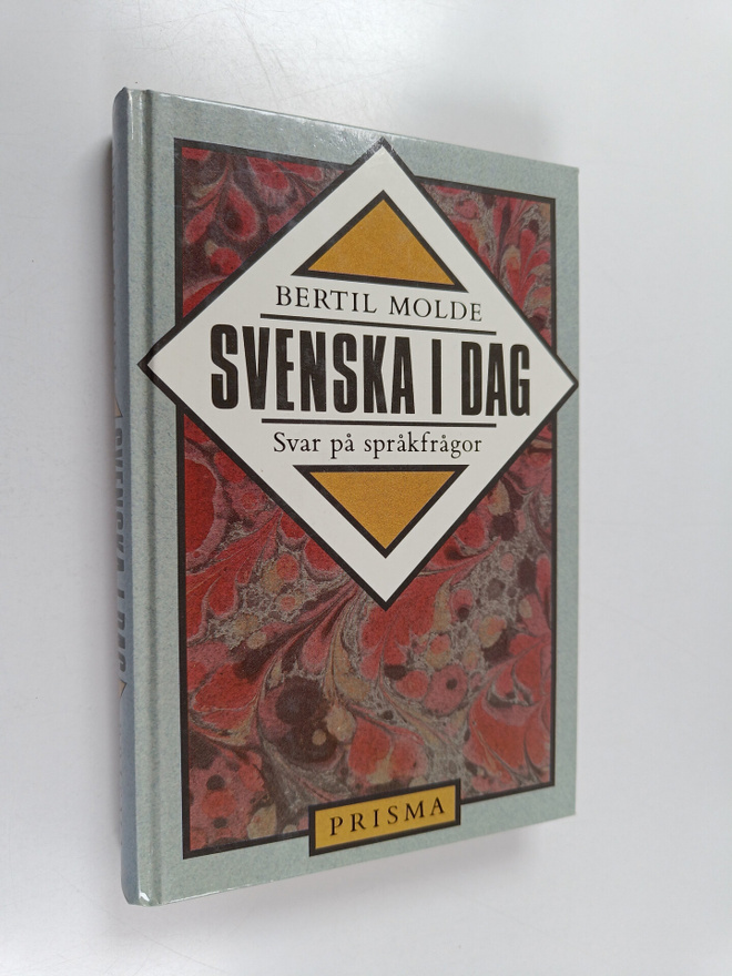 Bertil Molde : Svenska i dag : svar på språkfrågor