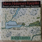 Katri lehto: Maria Heikintytär Kytäjältä - pikkukuva 1