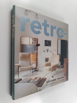 Suzanne Trocme : Retro Home