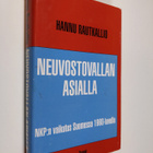 Hannu Rautkallio : Neuvostovallan asialla : NKP:n vaikutu... - pikkukuva 1