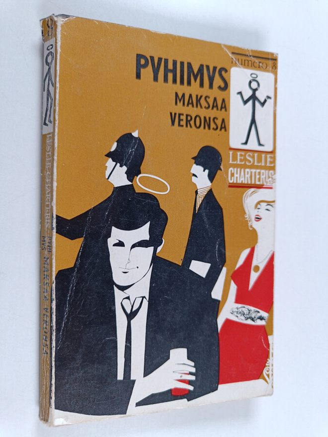 Leslie Charteris : Pyhimys maksaa veronsa : jännitysromaani