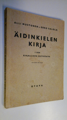 Alli Mustonen : Äidinkielen kirja 1, Kirjallinen esitystaito
