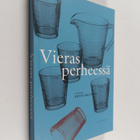 Riitta Jallinoja : Vieras perheessä - pikkukuva 1