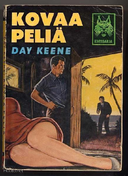 Keene, Day: Kovaa peliä (Ilvessarja #47; 1.p.,nid., 1964)