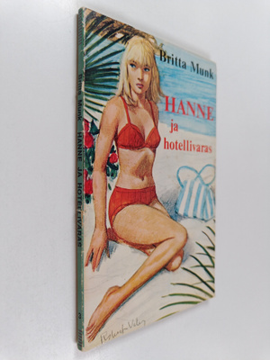 Britta Munk : Hanne ja hotellivaras